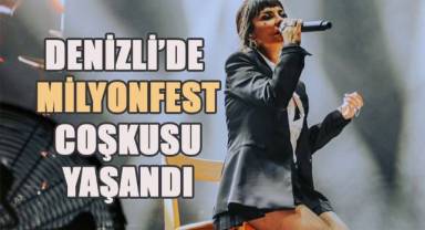 Denizli’de Milyonfest coşkusu yaşandı