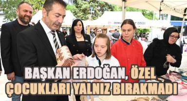 DTO Başkanı Erdoğan özel çocukları yalnız bırakmadı