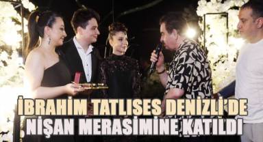 İbrahim Tatlıses Denizli'de nişan merasimine katıldı