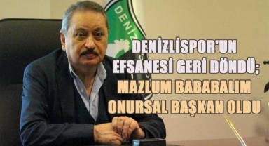 Mazlum Bababalım Denizlispor'un Onursal Başkanı oldu