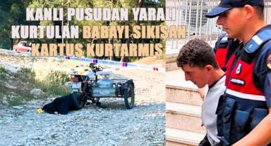 Oğlunun kurduğu pusuda eşini kaybeden babayı sıkışan kartuş kurtarmış