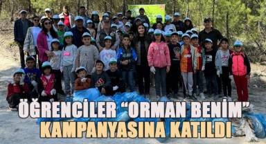 Öğrenciler “Orman Benim” kampanyasına katıldı