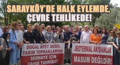 Sarayköy halkı sokaklara döküldü, başkan Konya kuyunun kapatılacağını söyledi
