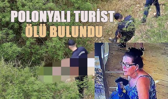 Yaşlı turistin uçurumdan dere yatağına düşerek öldüğü belirlendi