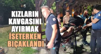 Ailesiyle gittiği parkta kavga eden kız çocuklarını ayırmak isterken bıçaklandı