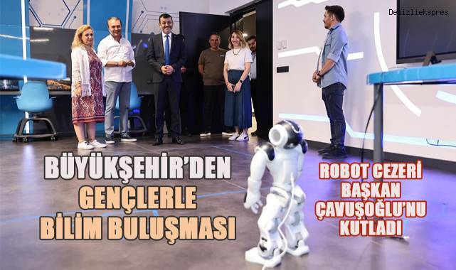 Büyükşehir’den Gençlerle Bilim Buluşması
