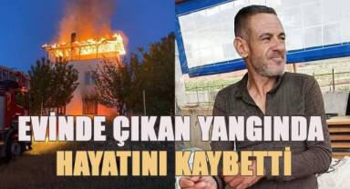 Denizli’de 2 katlı binada çıkan yangında evde yalnız yaşayan şahıs hayatını kaybetti