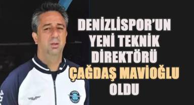 Denizlispor'un yeni teknik direktörü Çağdaş Mavioğlu oldu