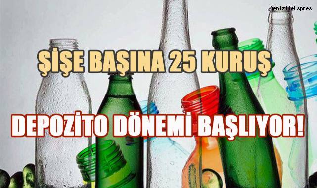 Depozito iadesi 2025'te başlıyor: Şişe getirene ödeme yapılacak
