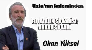 Futbolun Süvarisi; Adnan Süvari