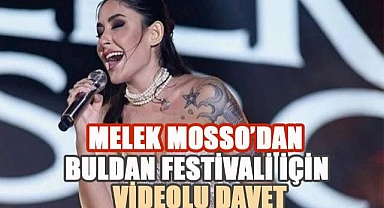 Melek Mosso'dan Buldan Festivali İçin Videolu Davet