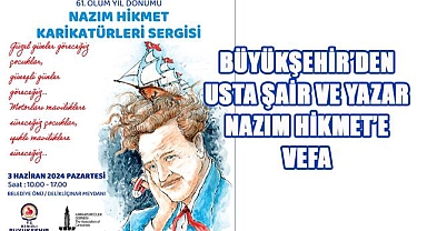 Nazım Hikmet, 61. ölüm yıldönümünde anılacak