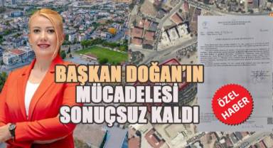 Başkan Doğan'ın mücadelesi sonuçsuz kaldı