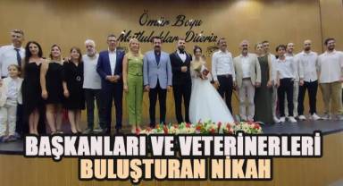 Başkanları ve veterinerleri buluşturan nikah