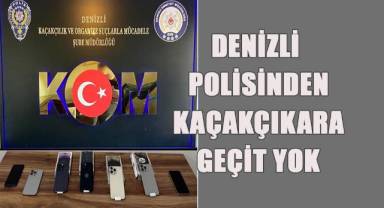Denizli'de 270 Bin TL değerinde kaçak telefon ele geçirildi