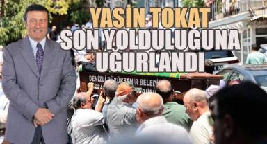 Denizli'nin sevilen iş insanı Yasin Tokat son yolculuğuna uğurlandı