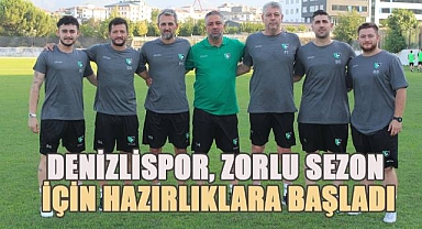Denizlispor, zorlu sezon için hazırlıklara başladı