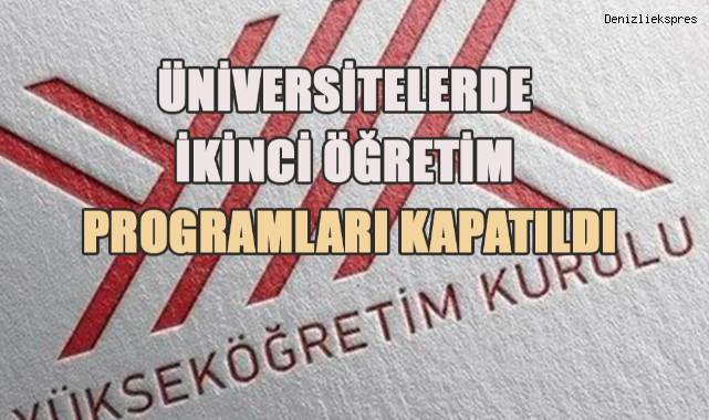 Devlet Üniversitelerinde İkinci Öğretim Programları Kapatıldı