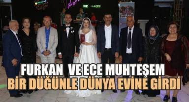 Furkan ve Ece Muhteşem Bir Düğünle Hayatlarını Birleştirdi