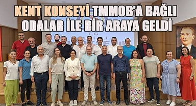 Kent Konseyi TMMOB'a bağlı odalar ile bir araya geldi