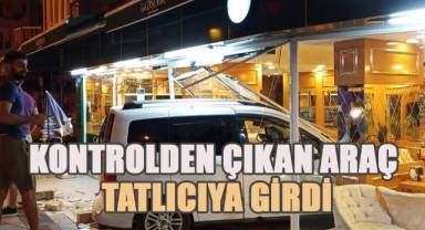 Kontrolden çıkan ticari araç tatlıcıya daldı