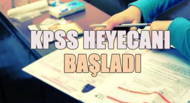 KPSS heyecanı başladı