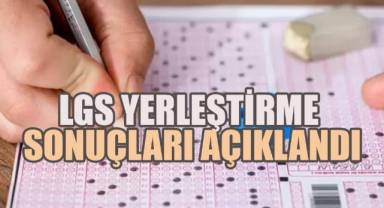 LGS Yerleştirme Sonuçları Açıklandı