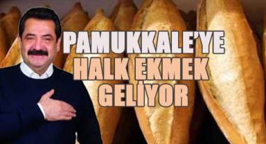 Pamukkale'ye Halk Ekmek büfeleri açılıyor