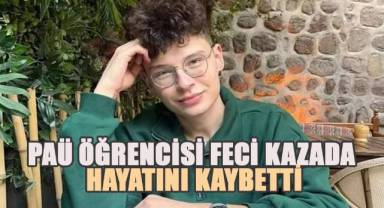 PAÜ öğrencisi feci kazada hayatını kaybetti