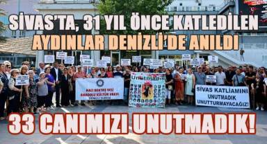 Sivas Katliamını Unutmadık, Unutturmayacağız!