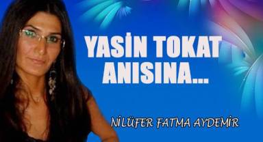 Ziraat Mühendisi Yasin Tokat Anısına...