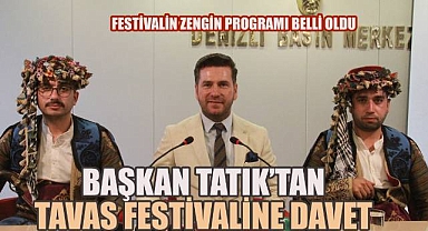 Başkan Tatık'tan Tavas Zeybek, Kültür ve Sanat Festivali'ne davet