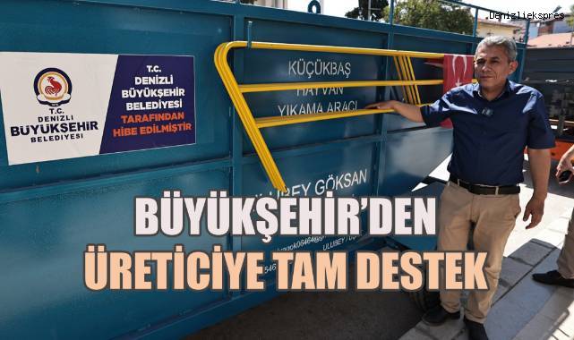 Büyükşehir’den üreticiye tam destek