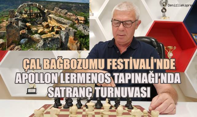 Çal Bağbozumu Festivali'nde Apollon Lermenos Tapınağı Satranç Turnuvası