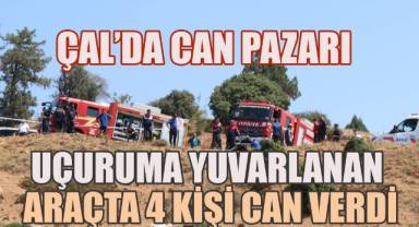 Çal'da uçuruma yuvarlanan araçta 4 kişi hayatını kaybetti