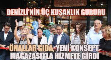 Denizli'nin Efsane Markası Önallar Gıda, Yeni Nesil Mağazasıyla Kapılarını Açtı
