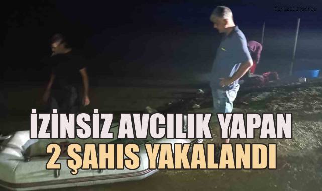 İzinsiz avcılık yapan 2 şahıs yakalandı
