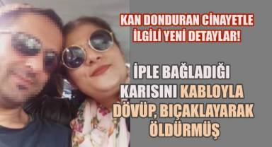Kan donduran cinayetle ilgili korkunç detaylar ortaya çıktı!
