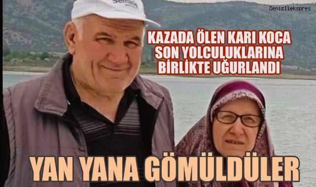 Kazada ölen karı koca yan yana toprağa verildi