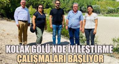 Kolak Gölü’nde İyileştirme Çalışmaları Başlıyor
