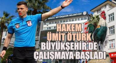 Ümit Öztürk, Denizli Büyükşehir Belediyesi'nde göreve başladı
