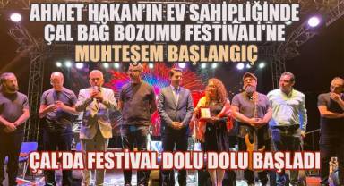 Ahmet Hakan'ın Ev Sahipliğinde 27. Çal Bağ Bozumu Festivali'ne Muhteşem Başlangıç