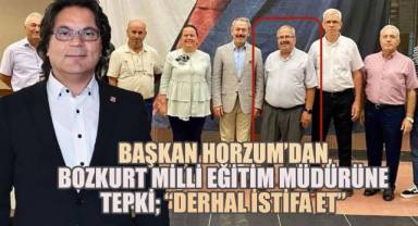 Başkan Horzum'dan, Bozkurt İlçe Milli Eğitim Müdürüne büüyük tepki,