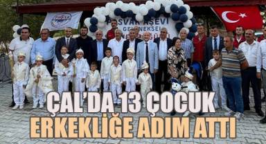 Çal'da, 13 Çocuk Erkekliğe Adım Attı: