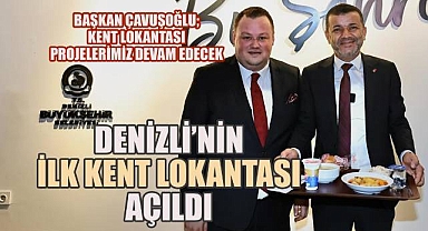 Denizli'de İlk Kent Lokantası Coşkulu Bir Törenle Açıldı