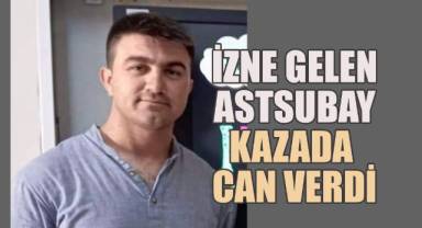 İzne Gelen Piyade Astsubay, Motosiklet Kazasında Hayatını Kaybetti