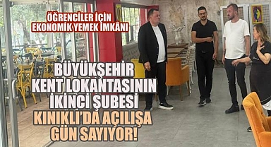 Kınıklı Kent Lokantası'nın Açılışı İçin Geri Sayım Başladı