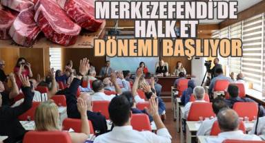 Merkezefendi’de Halk Et Dönemi Başlıyor