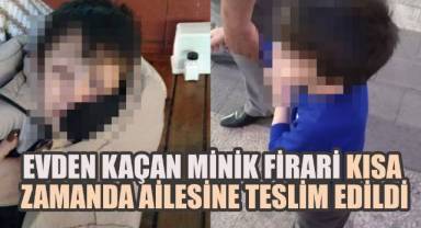Balkondan Atlayıp Kaçan Minik Firari Büyükşehir Personeli Tarafından Ailesine Teslim Edildi