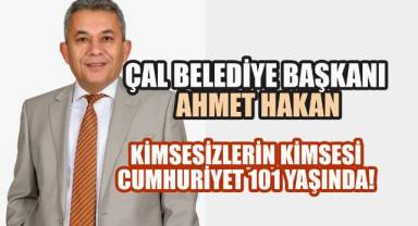 Başkan Hakan; Cumhuriyet: Kimsesizlerin Kimsesi, Geleceğimizin Teminatıdır